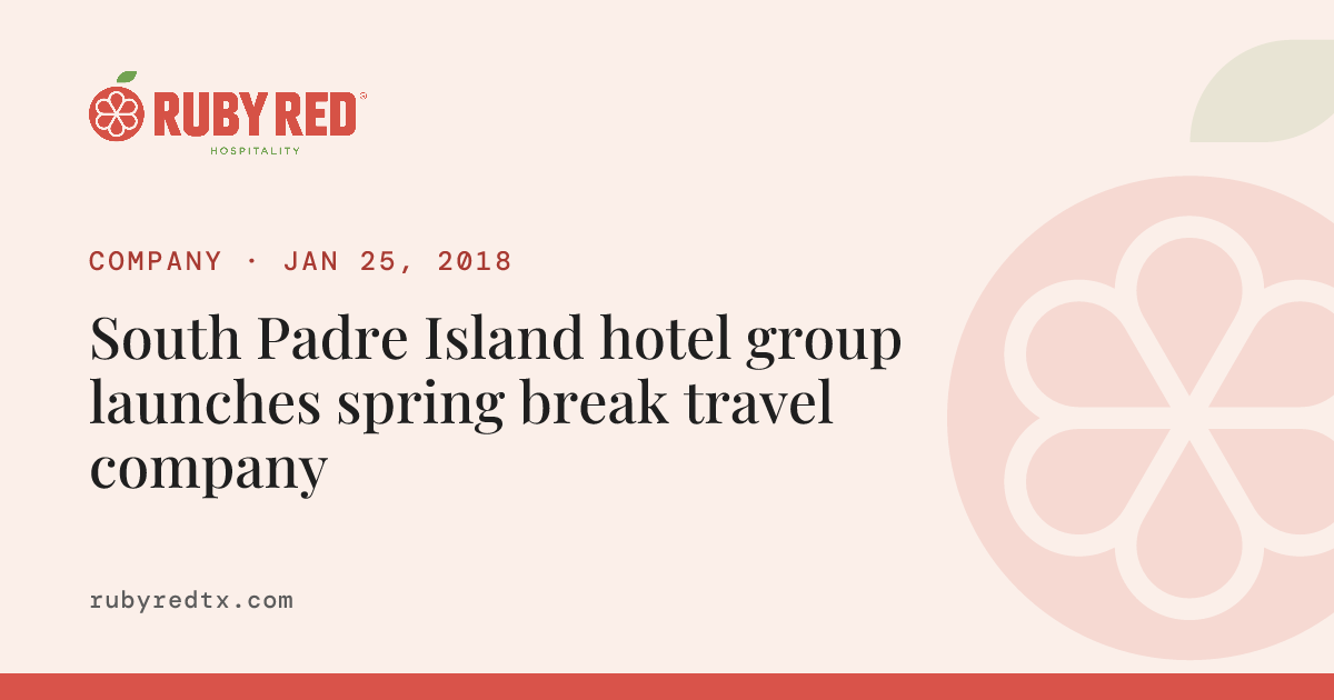 Hotel Group Launches PadreU, a Spring Break Travel Company